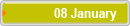 08 January